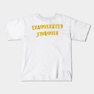 Full of Exaggerated Swagger Kids T-Shirt